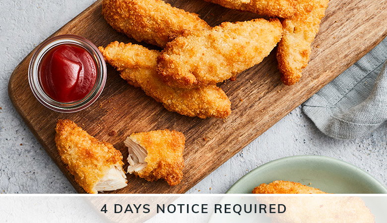 Golden-brown breaded chicken strips served on a wooden cutting board with a small bowl of red dipping sauce, with '4 DAYS NOTICE REQUIRED' text at the bottom
