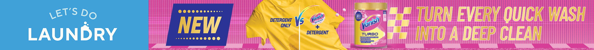 Ad: Banner ad promoting new Vanish Turbo stain remover, comparing detergent-only wash vs. detergent plus Vanish for deeper cleaning.