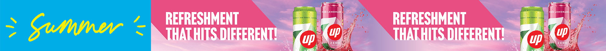 Ad: 7UP summer promotional banner with bright sky background, two 7UP cans including Zero Sugar variant, and bold text reading Refreshment That Hits Different repeated across the design