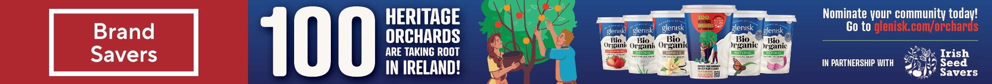 Ad: Glenisk Brand Savers promotional banner with blue background, large text highlighting 100 heritage orchards are taking root in Ireland, Glenisk and Irish Seed Savers logos, and a yoghurt product tub displayed on the right