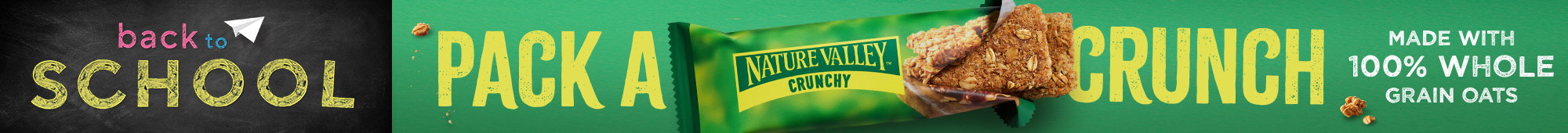 Ad: Back to School banner featuring a Nature Valley Crunchy cereal bar. The advert shows a Nature Valley Crunchy bar and wrapper with text stating "Pack a Crunch" and "Made with 100% whole grain oats".