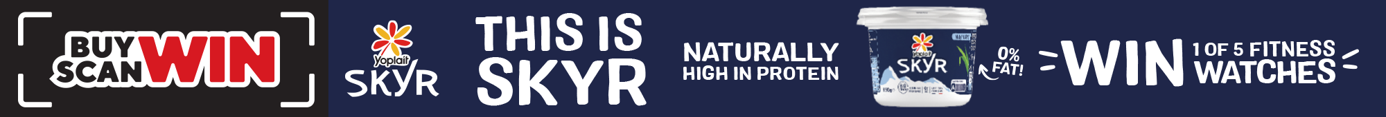 Ad: Back to School promotion featuring Yoplait Skyr yoghurt. The advert shows a Buy Scan Win offer, a Skyr yoghurt tub and text highlighting naturally high protein yoghurt with a chance to win one of five fitness watches.