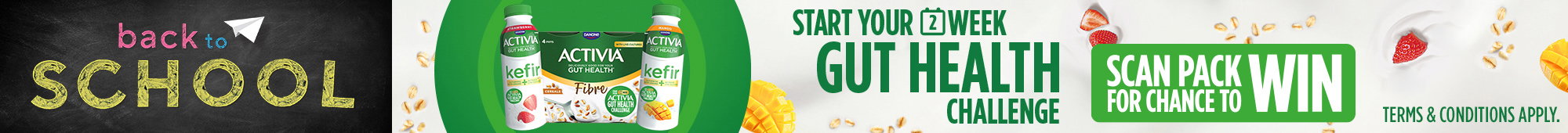Ad: Back to School Activia promotional banner featuring Activia Gut Health products and kefir drinks, encouraging shoppers to start a 2-week gut health challenge.