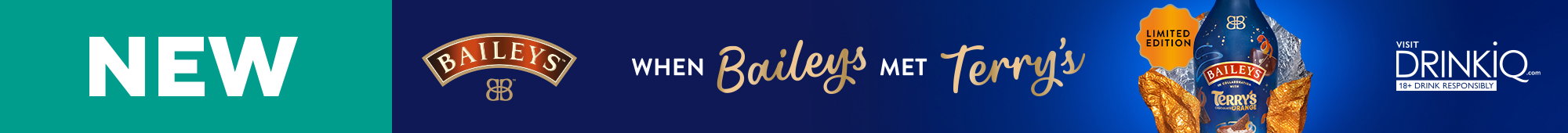 Ad: New limited edition Baileys meets Terry’s Chocolate Orange bottle promotional banner.